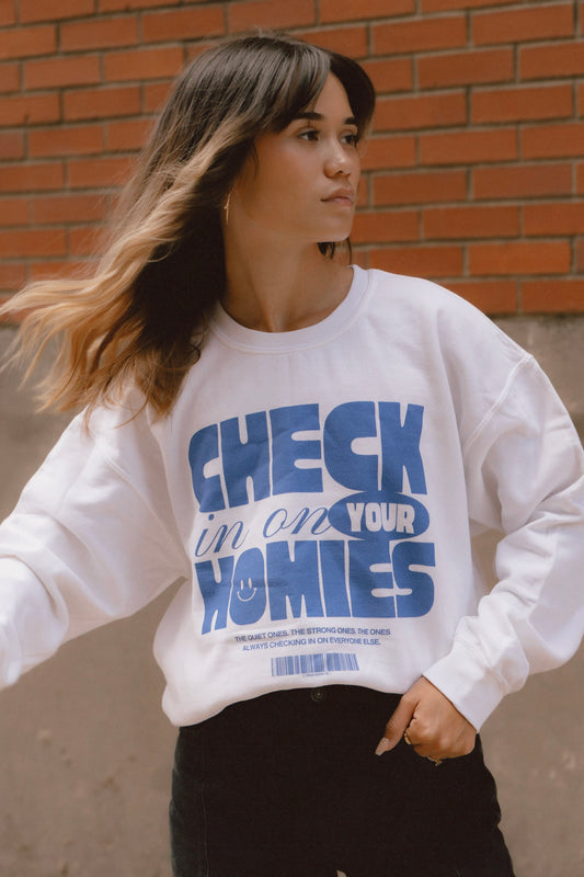 Check In On Your Homies Mental Health Crewneck