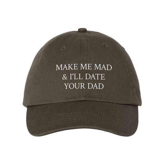 Make Me Mad Embroidered Dad Hat