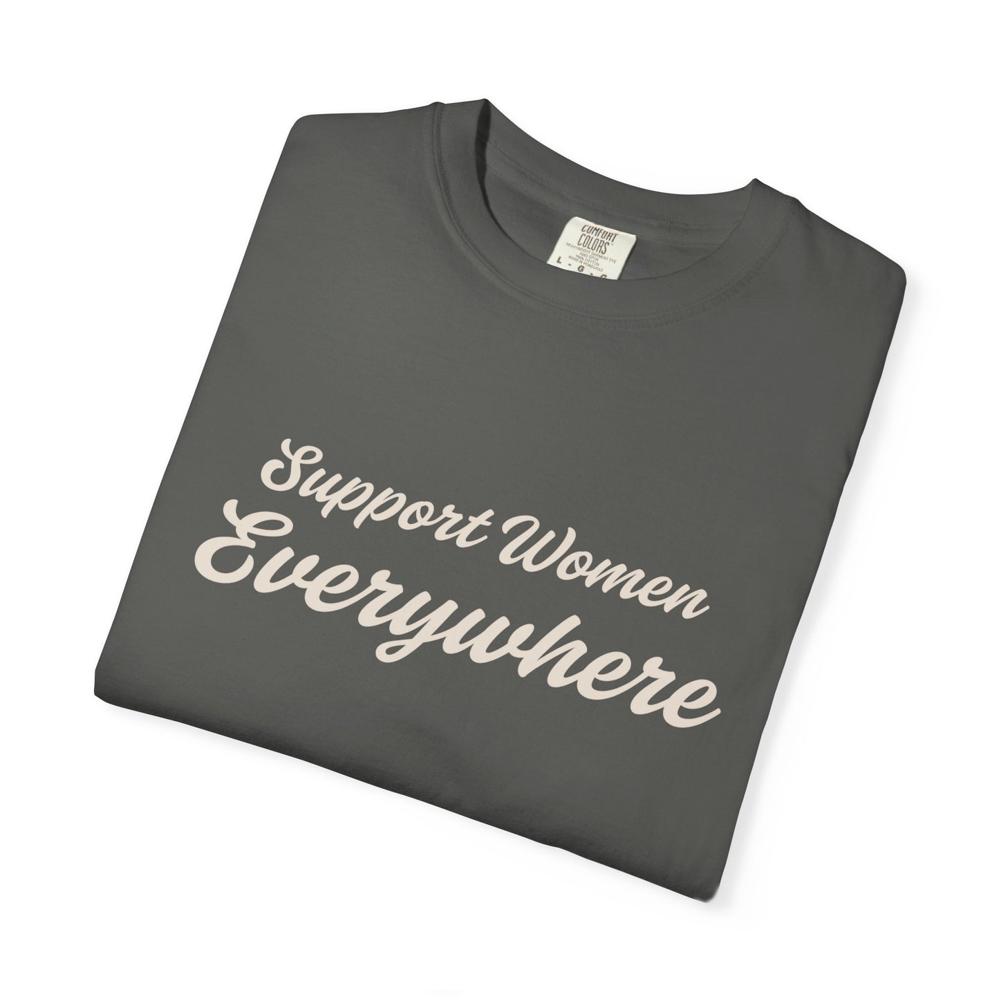 Support Women Everywhere Tee