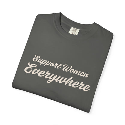 Support Women Everywhere Tee