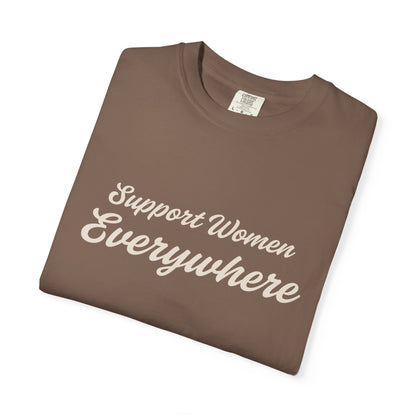 Support Women Everywhere Tee