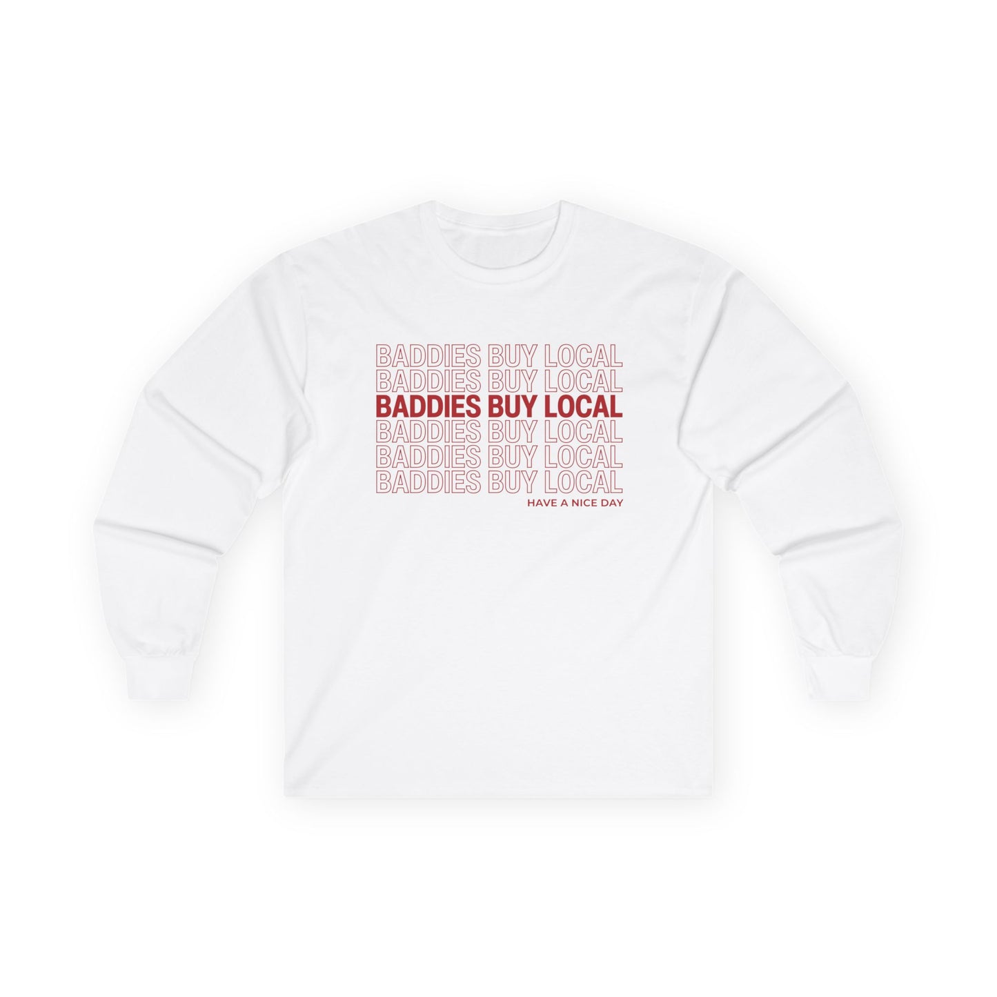 Baddies Buy Local Long Sleeve