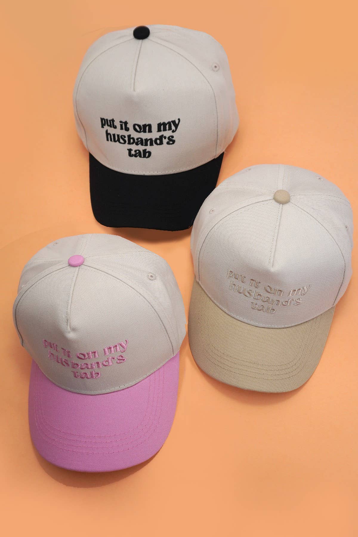 Put it on my Husband's Tab Baseball Cap