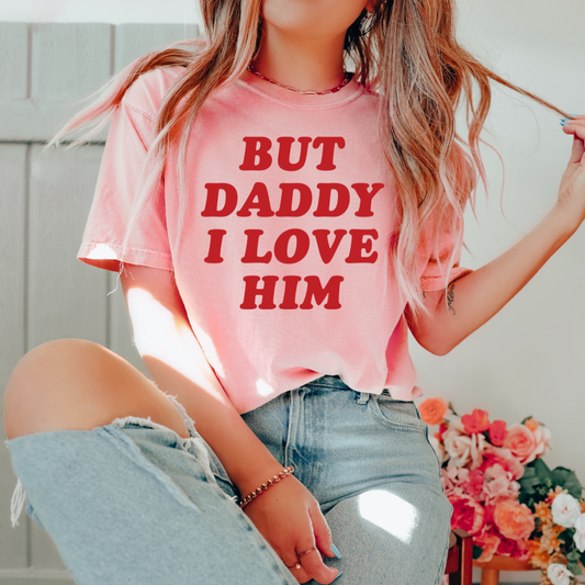 But Daddy I Love Him Tee | Pink