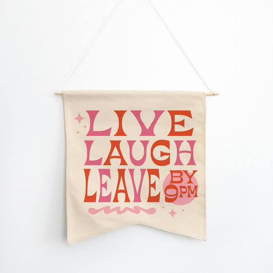 Live Laugh Leave Wall Hang