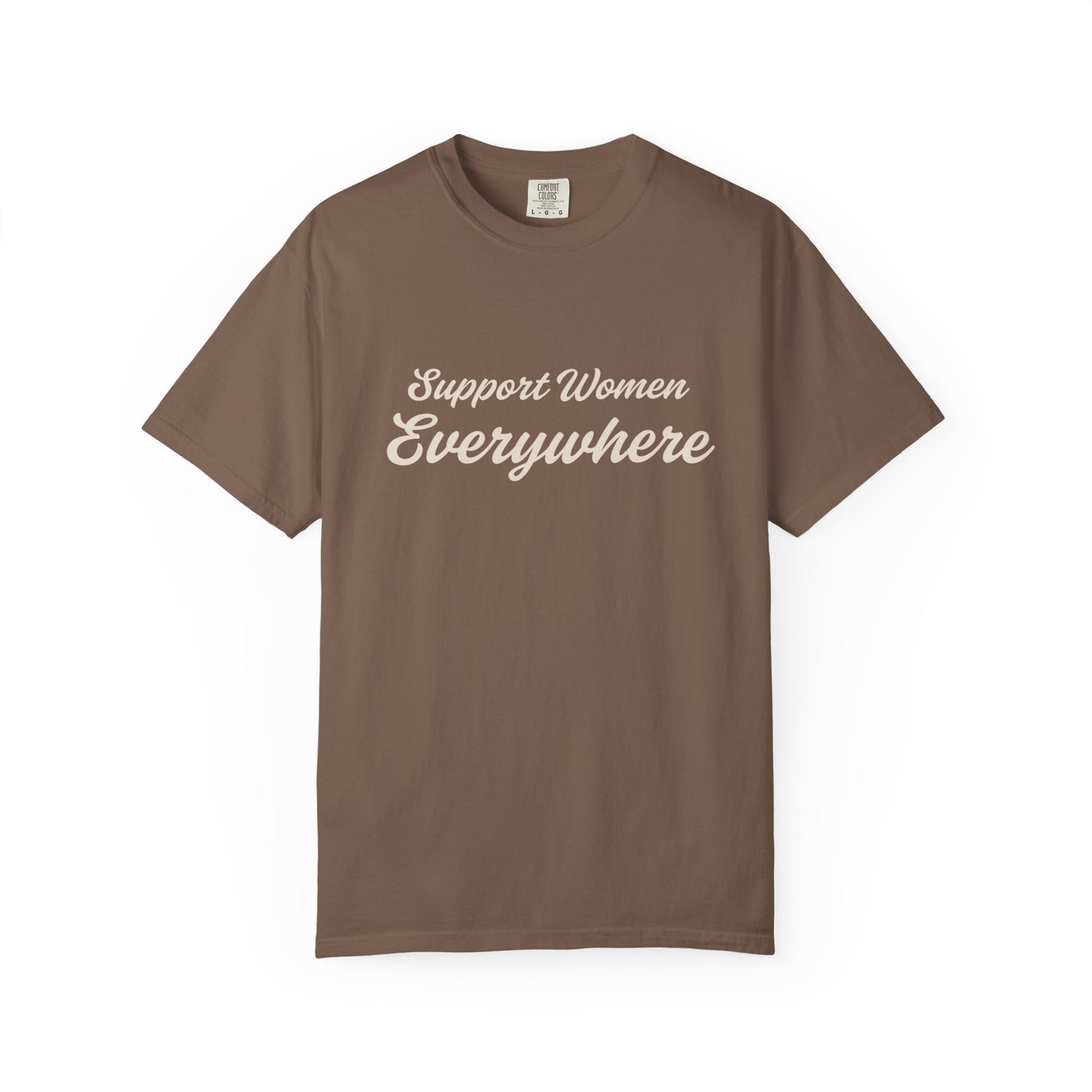 Support Women Everywhere Tee
