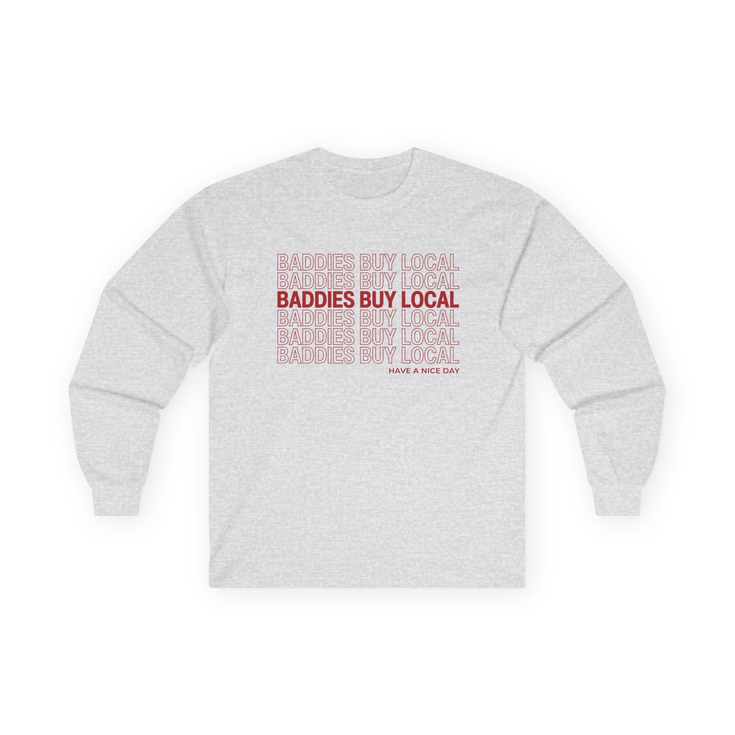 Baddies Buy Local Long Sleeve