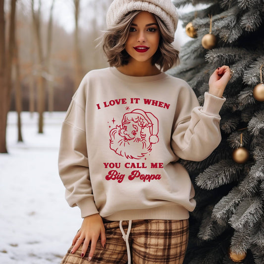 Call Me Big Poppa Holiday Crewneck