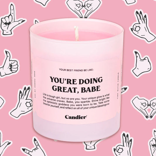 You're Doing Great Babe Candle