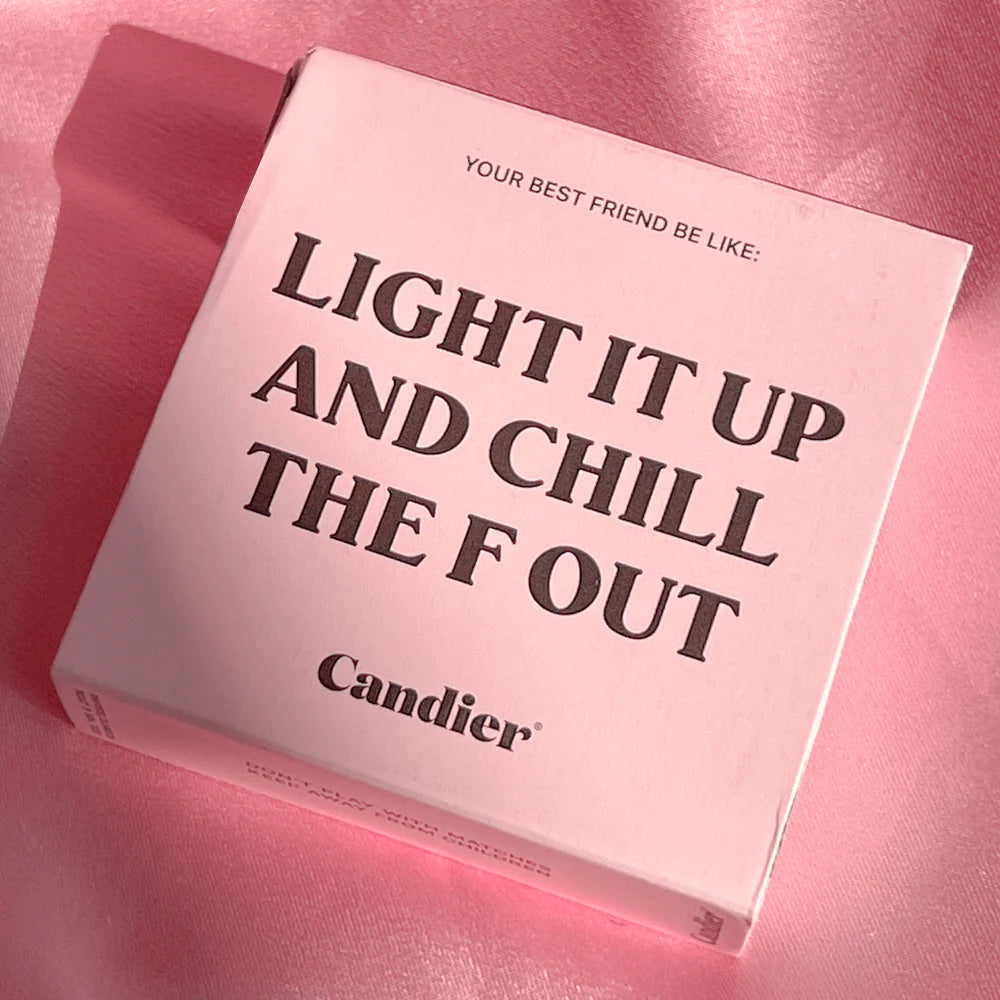 Light It Up & Chill Out Matches