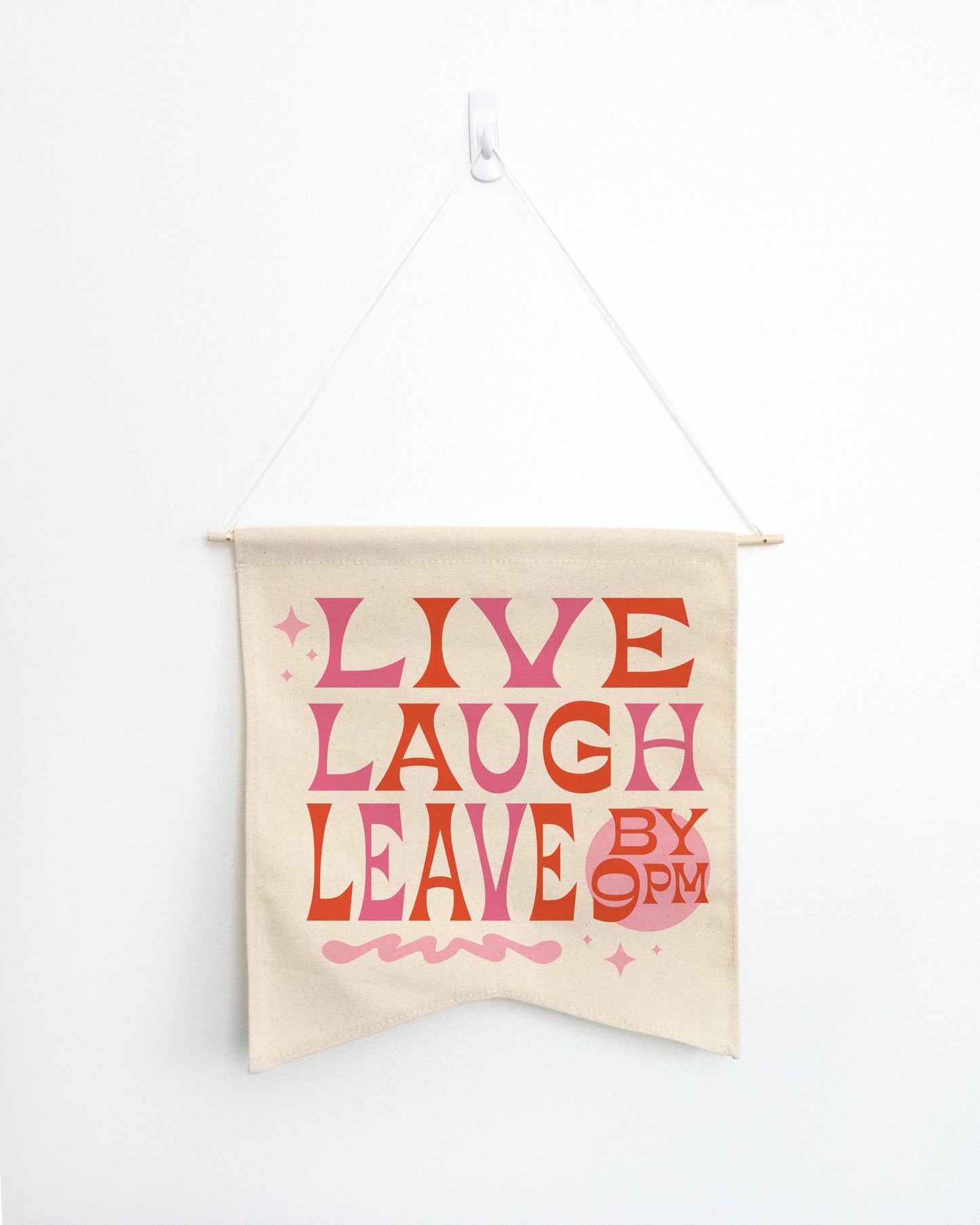 Live Laugh Leave Wall Hang