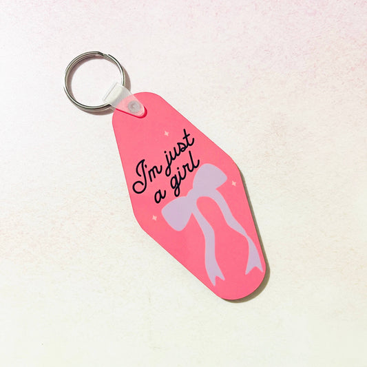 I'm Just A Girl Motel Keychain