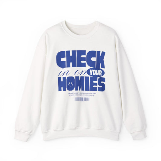 Check In On Your Homies Mental Health Crewneck