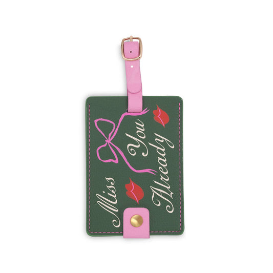 Miss You Already Luggage Tag