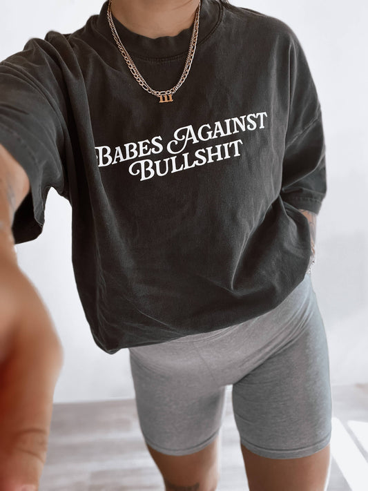 Babes Against Bullshit Tee | We The Babes Co