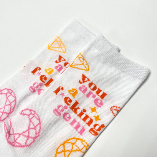 You Are A Fucking Gem Socks