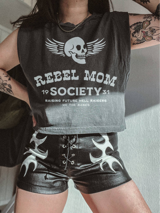 Rebel Mom Society Motherhood Cut Off | We The Babes Co