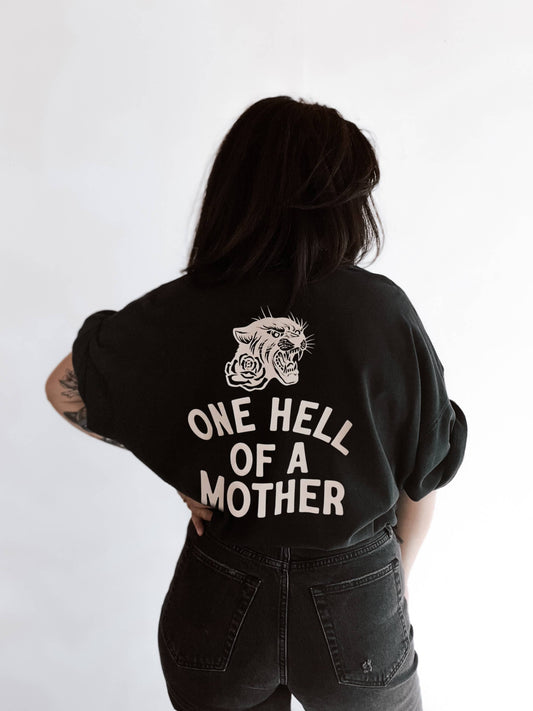 One Hell of A Mother Graphic Tee | We The Babes